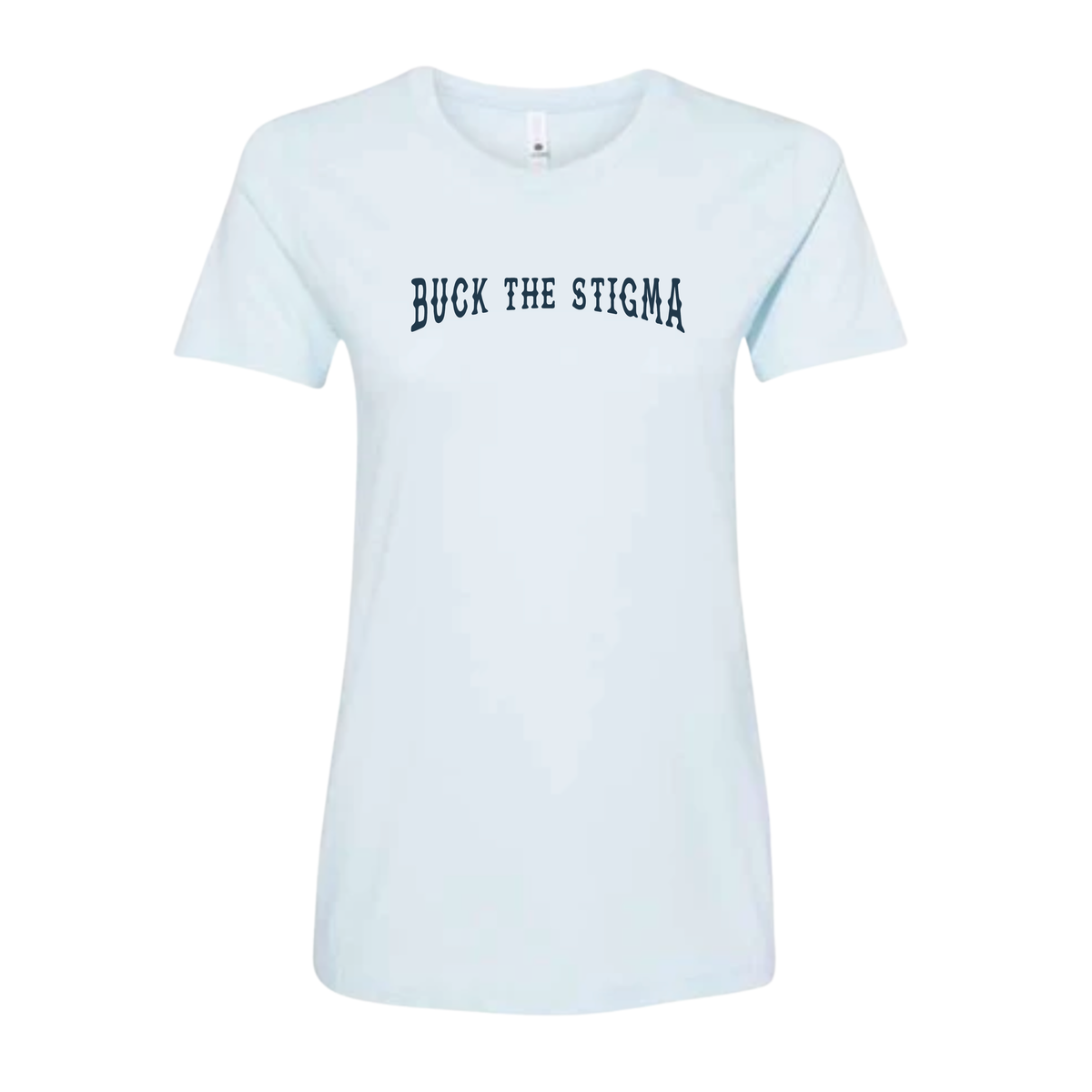 Buck The Stigma Women's Tee