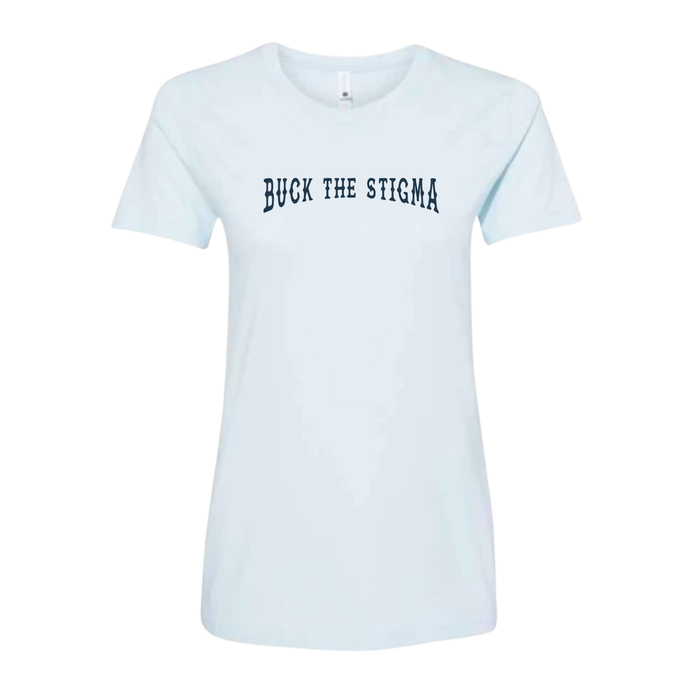 Buck The Stigma Women's Tee